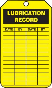 Inspection Status Safety Tag: Lubrication Record – Lockout/Tagout