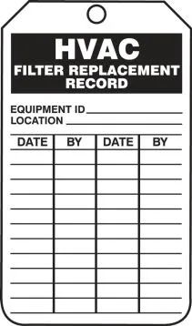 Safety Tag: HVAC Filter Replacement Record – Lockout/Tagout