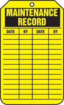 Equipment Status Safety Tag: Maintenance Record – Lockout/Tagout