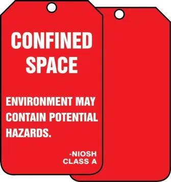 Confined Space Status Safety Tag: Environment May Contain Potential Hazards - Class A – Lockout/Tagout