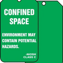 Confined Space Status Safety Tag: Environment May Contain Potential Hazards - Class C – Lockout/Tagout