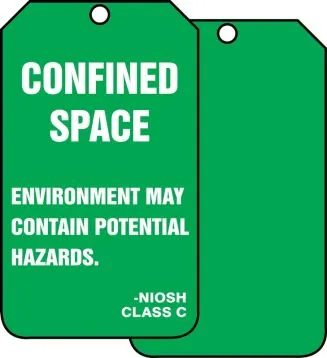 Confined Space Status Safety Tag: Environment May Contain Potential Hazards - Class C – Lockout/Tagout