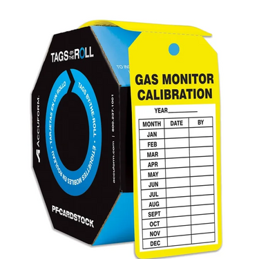 Safety Tags: Tags By-The-Roll - Gas Monitor Calibration – Lockout/Tagout