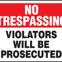 No Trespassing Safety Sign: Violators Will Be Prosecuted – Signs & Labels