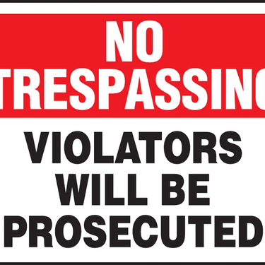 No Trespassing Safety Sign: Violators Will Be Prosecuted – Signs & Labels