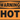 Safety Sign, Header: WARNING, Legend: HOT