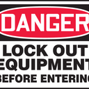 OSHA Danger Safety Sign: Lock Out Equipment Before Entering – Signs & Labels