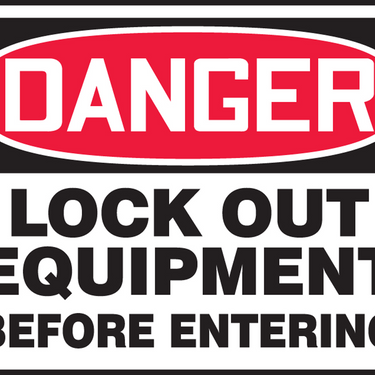 OSHA Danger Safety Sign: Lock Out Equipment Before Entering – Signs & Labels